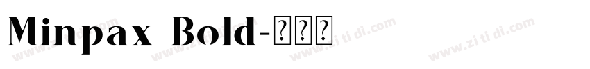 Minpax Bold字体转换